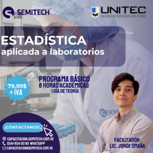 Jorge Omaña, instructor experto de SEMITECH, enseña estadística aplicada a laboratorios en curso práctico para ISO 17025 y microbiología. Inscríbete ahora en Valencia.